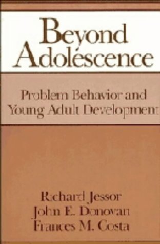 Beispielbild fr Beyond Adolescence: Problem Behaviour and Young Adult Development zum Verkauf von HPB-Red