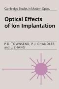 Beispielbild fr Optical Effects of Ion Implantation (Cambridge Studies in Modern Optics) zum Verkauf von Labyrinth Books