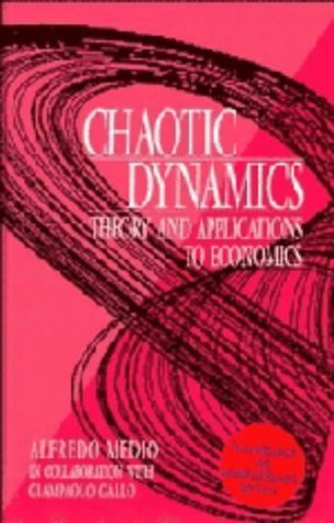 9780521394888: Chaotic Dynamics: Theory and Applications to Economics