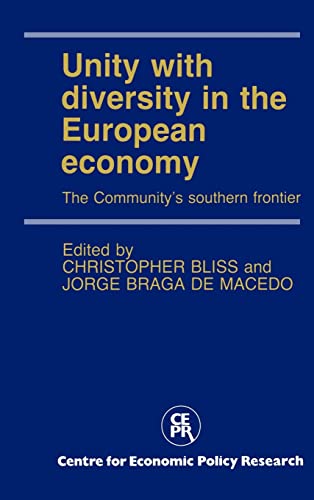 Beispielbild fr Unity with Diversity in the European Economy: The Community's Southern Frontier zum Verkauf von Cambridge Rare Books