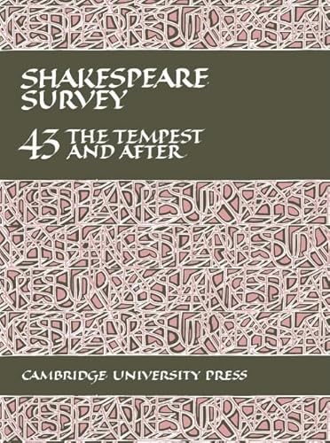 Shakespeare Survey: Volume 43, The Tempest and After (Shakespeare Survey)