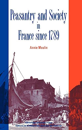 Beispielbild fr Peasantry and Society in France since 1789 zum Verkauf von AwesomeBooks