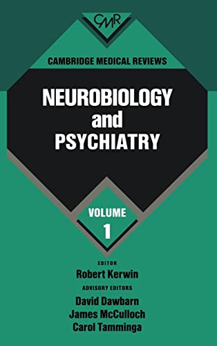 9780521395427: Cambridge Medical Reviews: Neurobiology and Psychiatry: Volume 1 (Cambridge Medical Reviews: Neurobiology and Psychiatry, Series Number 1)