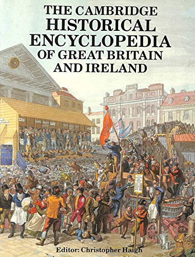 Beispielbild fr The Cambridge Historical Encyclopedia of Great Britain and Ireland zum Verkauf von AwesomeBooks