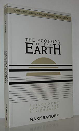 9780521395663: The Economy of the Earth: Philosophy, Law, and the Environment