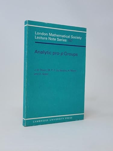 Stock image for Analytic Pro-P Groups (London Mathematical Society Lecture Note Series) for sale by Fireside Bookshop