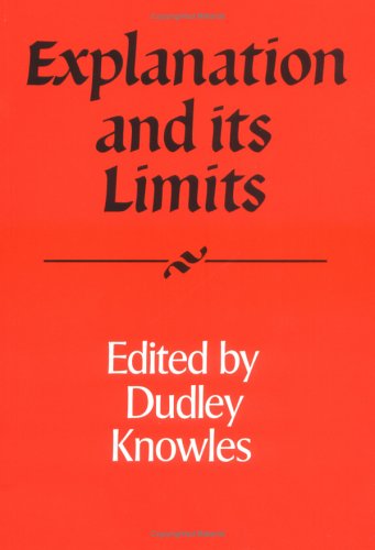 Imagen de archivo de Explanation and its Limits: 27 (Royal Institute of Philosophy Supplements) a la venta por Bahamut Media