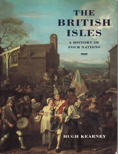 Beispielbild fr The British Isles : A History of Four Nations zum Verkauf von Better World Books