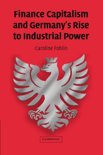 9780521396608: Finance Capitalism and Germany's Rise to Industrial Power Paperback (Studies in Macroeconomic History)