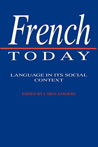 Beispielbild fr French Today: Language in its Social Context zum Verkauf von SecondSale