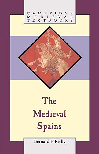 Stock image for The Medieval Spains (Cambridge Medieval Textbooks) for sale by HPB-Red