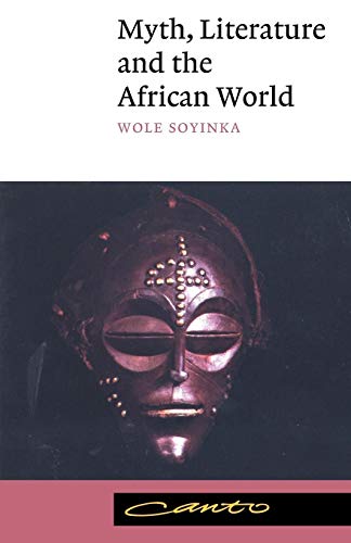 9780521398343: Myth, Literature and the African World (Canto)