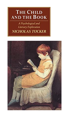 Imagen de archivo de The Child and the Book: A Psychological and Literary Exploration (Canto original series) a la venta por Wonder Book