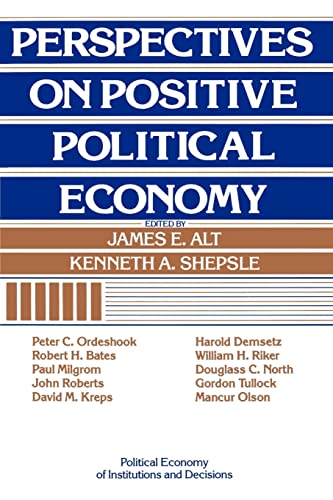9780521398510: Perspectives on Positive Political Economy (Political Economy of Institutions and Decisions)