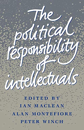 Stock image for The Political Responsibility of Intellectuals for sale by Wonder Book