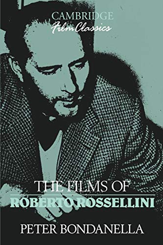 Beispielbild fr The Films of Roberto Rossellini (Cambridge Film Classics) zum Verkauf von HALCYON BOOKS