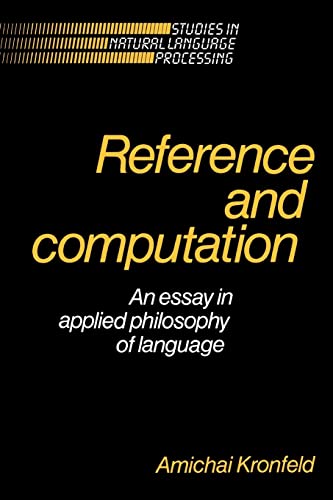 Stock image for Reference and Computation: An Essay in Applied Philosophy of Language for sale by Chiron Media