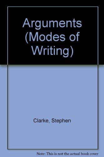 Stock image for Arguments (Modes of Writing) for sale by Wonder Book