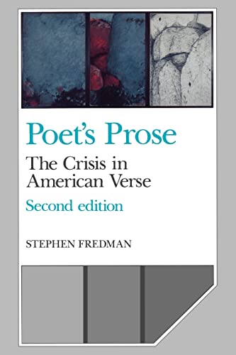 Stock image for Poet's Prose: The Crisis in American Verse (Cambridge Studies in American Literature and Culture) for sale by Webster's Bookstore Cafe, Inc.