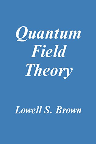Quantum Field Theory: Brown, Lowell S.: 9780521400060