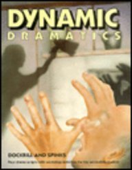 Dynamic Dramatics (9780521400251) by Dockrill, Chris; Spinks, Tony