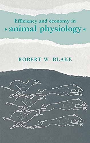 Beispielbild fr Efficiency and Economy in Animal Physiology zum Verkauf von Revaluation Books