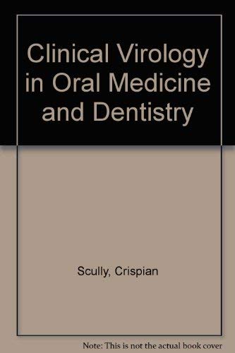 Beispielbild fr Clinical Virology in Oral Medicine and Dentistry zum Verkauf von Ammareal