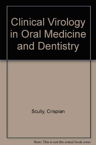 Clinical Virology in Oral Medicine and Dentistry