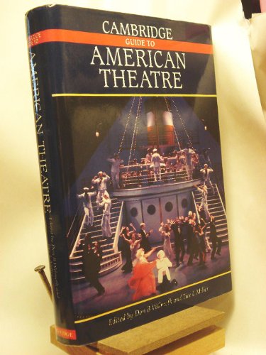 Stock image for The Cambridge Guide to American Theatre for sale by Better World Books