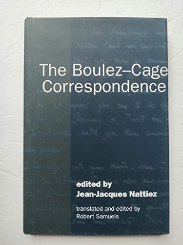 Imagen de archivo de The Boulez-Cage Correspondence a la venta por Better World Books