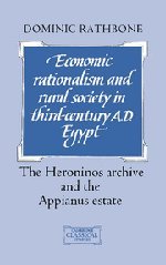 9780521401494: Economic Rationalism and Rural Society in Third-Century AD Egypt: The Heroninos Archive and the Appianus Estate