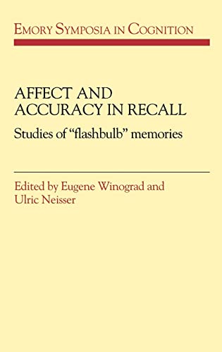 9780521401883: Affect and Accuracy in Recall: Studies of 'Flashbulb' Memories