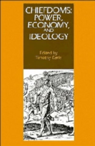 9780521401906: Chiefdoms: Power, Economy, and Ideology (School of American Research Advanced Seminars)