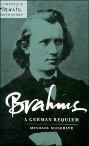 9780521402002: Brahms: A German Requiem (Cambridge Music Handbooks)