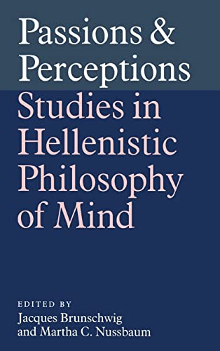 9780521402026: Passions and Perceptions Hardback: Studies in Hellenistic Philosophy of Mind