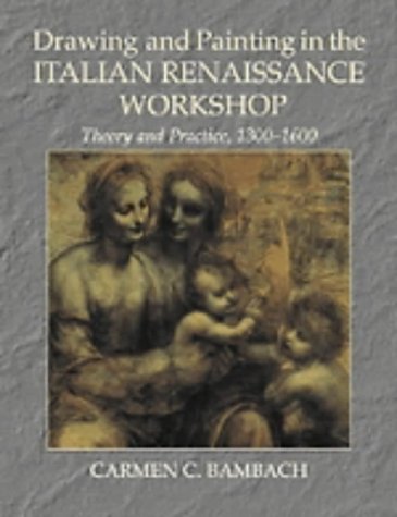 Imagen de archivo de Drawing and Painting in the Italian Renaissance Workshop: Theory and Practice, 13001600 a la venta por Anybook.com