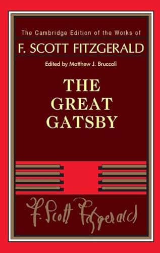 9780521402309: F. Scott Fitzgerald: The Great Gatsby Hardback (The Cambridge Edition of the Works of F. Scott Fitzgerald)