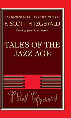 Beispielbild fr Tales of the Jazz Age (The Cambridge Edition of the Works of F. Scott Fitzgerald) zum Verkauf von BookHunter1