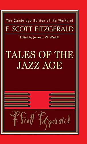 Imagen de archivo de Tales of the Jazz Age (The Cambridge Edition of the Works of F. Scott Fitzgerald) a la venta por WorldofBooks