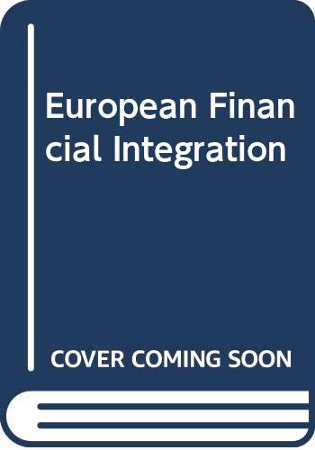 Beispielbild fr European Financial Integration. zum Verkauf von Plurabelle Books Ltd