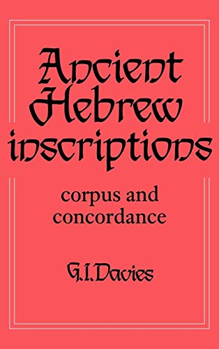 Stock image for Ancient Hebrew Inscriptions: Volume 1: Corpus and Concordance for sale by Ria Christie Collections