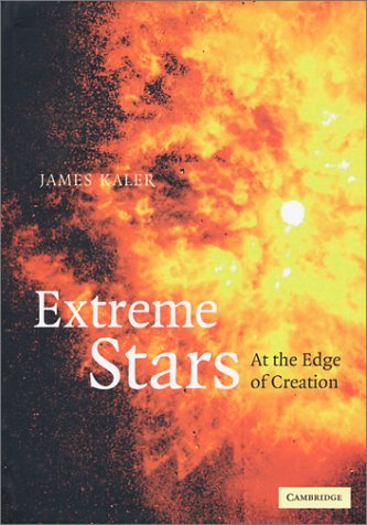 Beispielbild fr Extreme Stars : At the Edge of Creation zum Verkauf von Better World Books