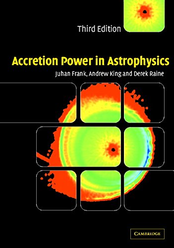 Stock image for Accretion Power in Astrophysics (Cambridge Astrophysics, Series Number 21) for sale by AwesomeBooks