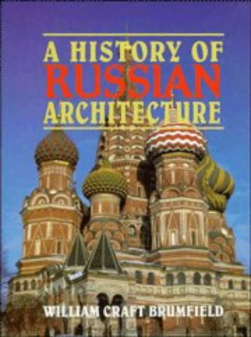 9780521403337: A History of Russian Architecture