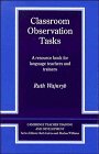 9780521403627: Classroom Observation Tasks: A Resource Book for Language Teachers and Trainers (Cambridge Teacher Training and Development)