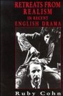 9780521403634: Retreats from Realism in Recent English Drama