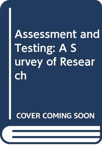 Assessment and Testing: A Survey of Research (9780521403696) by University Of Cambridge Local Examinations Syndicate