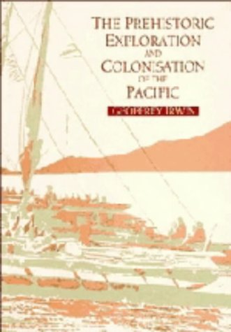 Stock image for The Prehistoric Exploration and Colonisation of the Pacific for sale by HPB-Red
