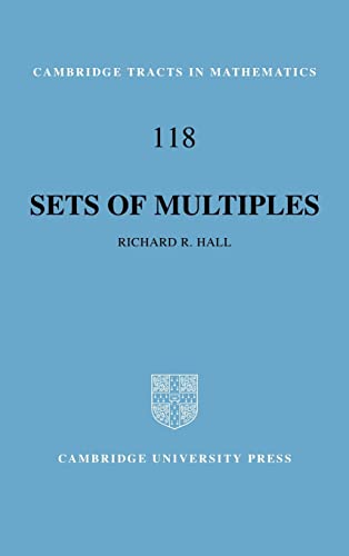 9780521404242: Sets of Multiples Hardback: 118 (Cambridge Tracts in Mathematics, Series Number 118)