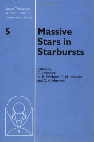 Stock image for Massive Stars in Starbursts (Space Telescope Science Institute Symposium Series) for sale by My Dead Aunt's Books